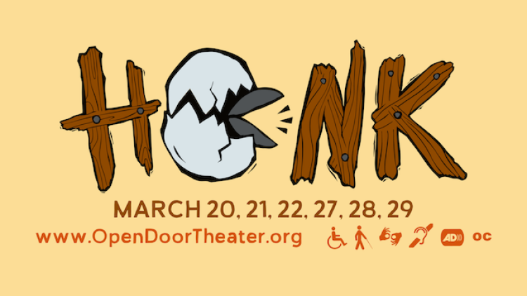 HONK! -- Open Door Theater